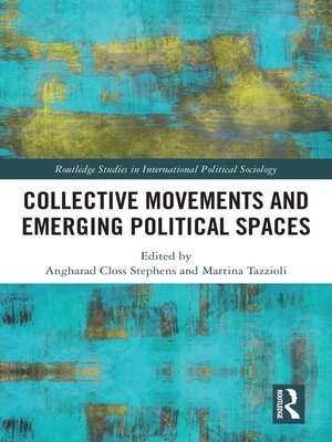 cover image of Collective Movements and Emerging Political Spaces